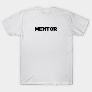 Mentor T-Shirt